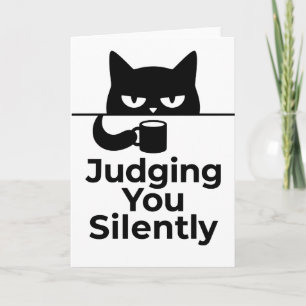 funny animals cat cafe Judging You Silently Card