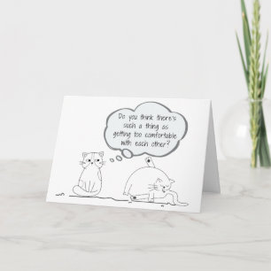 Funny Anniversary Card - Getting Too comfortable
