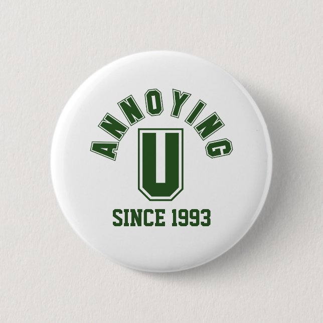 Funny Annoying You Button, Green 6 Cm Round Badge (Front)