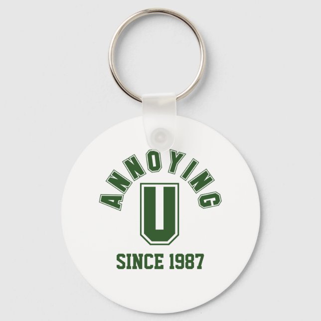 Funny Annoying You Keychain, Green Key Ring (Front)