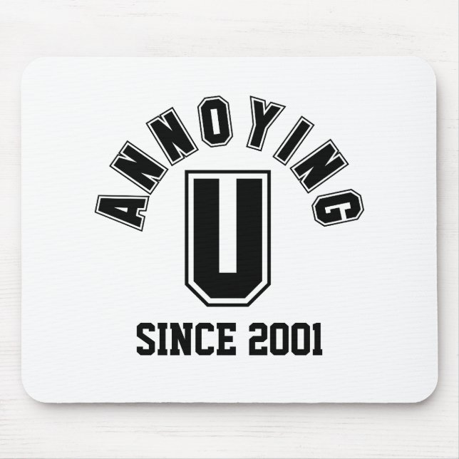 Funny Annoying You Mousepad, Black Mouse Pad (Front)