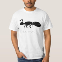 Funny Ant T-Shirt - Badly Drawn Gift