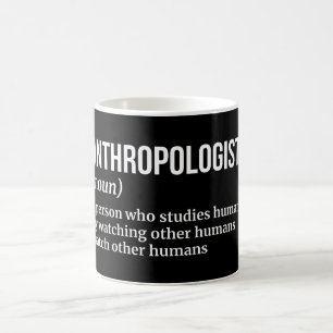 Funny Anthropologist Definition Coffee Mug