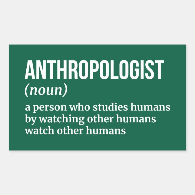 Funny Anthropologist Definition Rectangular Sticker (Front)