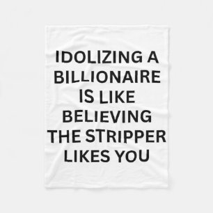 Funny Anti-billionaire Political Politics Humour A Fleece Blanket