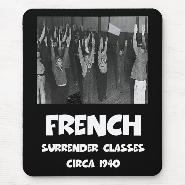 Funny anti French Mouse Pad (Front)