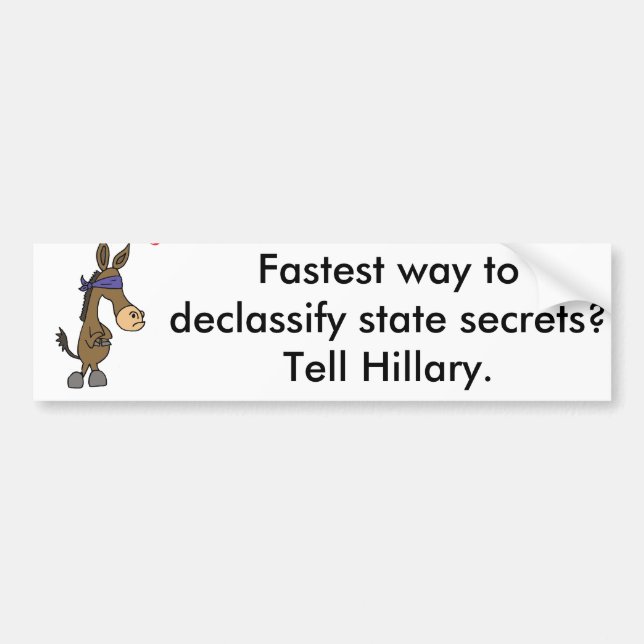 Funny Anti Hillary State Secrets Cartoon Bumper Sticker (Front)