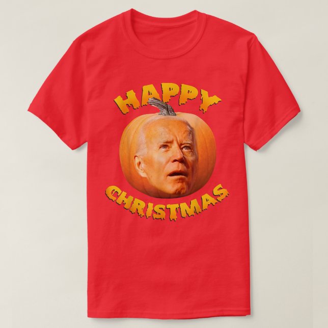 Funny Anti Joe Biden Happy Christmas Holiday Pumpk T-Shirt (Design Front)