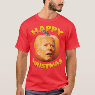 Funny Anti Joe Biden Happy Christmas Holiday Pumpk T-Shirt