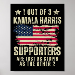 Funny Anti Kamala Harris Stupid Joke American Flag Poster