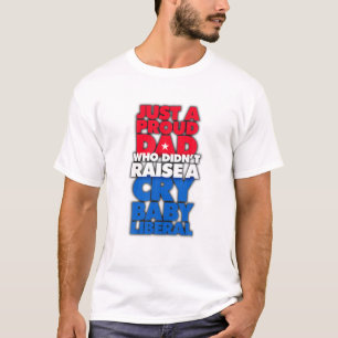 Funny Anti Liberal Proud Conservative Republican D T-Shirt