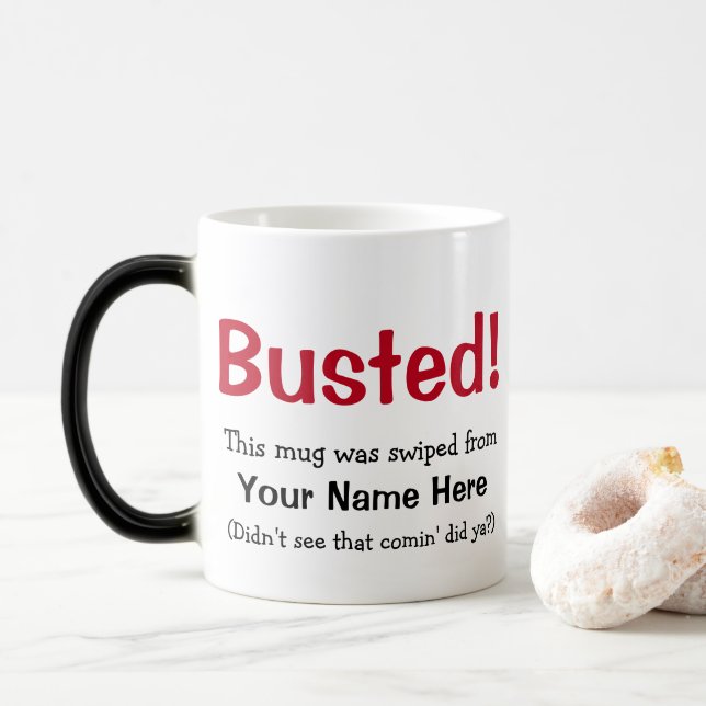 Funny Anti-Theft Busted Appearing Message Magic Mug (With Donut)