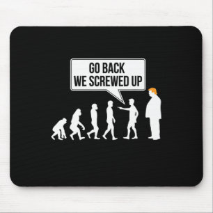 Funny Anti-trump Evolution Political Humour Mouse Pad