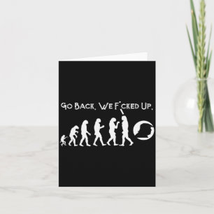 Funny Anti Trump - Go Back! Trump Evolution Tee Card