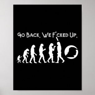 Funny Anti Trump - Go Back Trump Evolution Tee  Poster