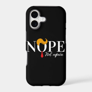 Funny Anti trump nope not again - election 2024
