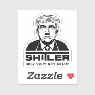 Funny Anti Trump (SHITLER) Sticker