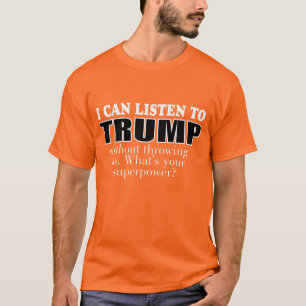 funny anti-Trump T-Shirt