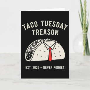 Funny Anti-trump Taco Tuesday Political Protest Li Card