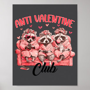 Funny Anti Valentine Club Raccoon Heart Happy Vale Poster