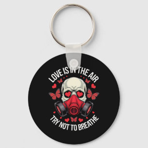 Funny Anti-valentine Love Is In The Air Try Not To Key Ring