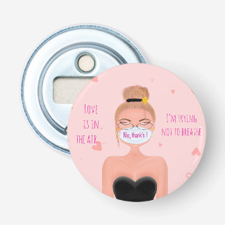 Funny Anti-Valentine’s Day Bottle Opener