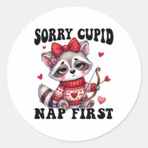 Funny Anti Valentine Sorry Cupid Nap First Cute Ra Classic Round Sticker