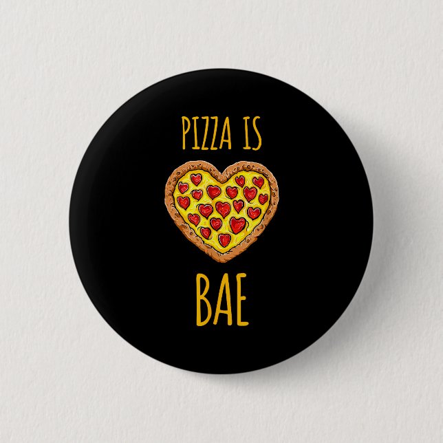 Funny Anti-valentines Pizza Is My Bae  6 Cm Round Badge (Front)