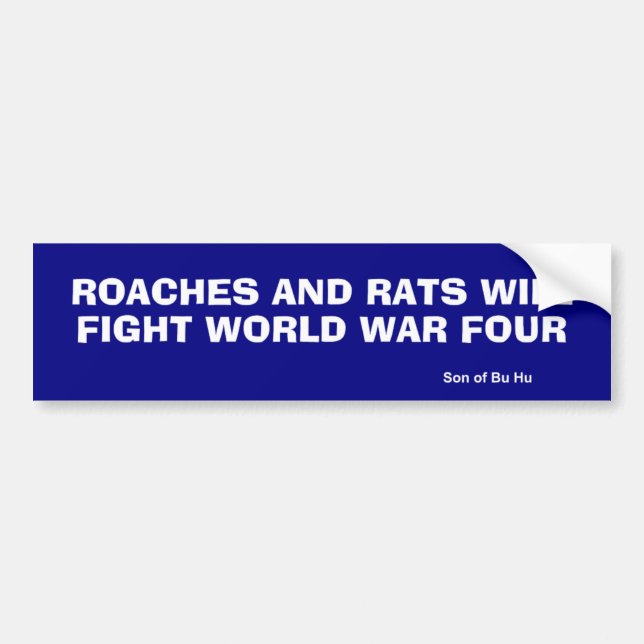 funny anti-war quote bumper sticker (Front)