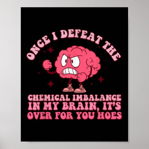 Funny Anxiety Counsellor Depression Mental Health Poster