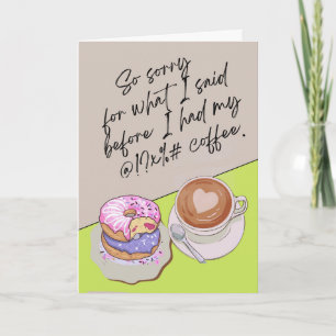 Funny Apology with Coffee and Doughnuts Card