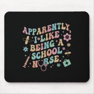 Funny Apparently I Like Being A School Nurse Back Mouse Pad