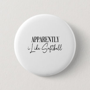 Funny Apparently I Like Softll  6 Cm Round Badge