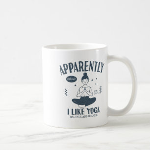 Funny Apparently, I Like Yoga Teacher Namaste  Coffee Mug