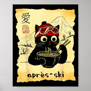 Funny Après Cat Ski Eats Ramen Japanese Kawaii Ski Poster