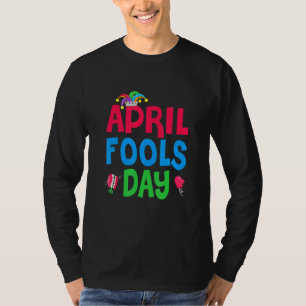 Funny April Fool's Day April 1st Joke Pranks Kids T-Shirt