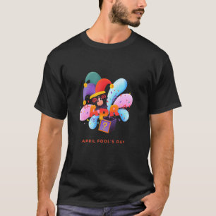 Funny April Fools Day Pranks Kit 1st April Jokes K T-Shirt