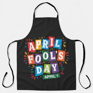 Funny April Fools Day Pranks Kit Apron