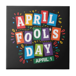 Funny April Fools Day Pranks Kit Ceramic Tile