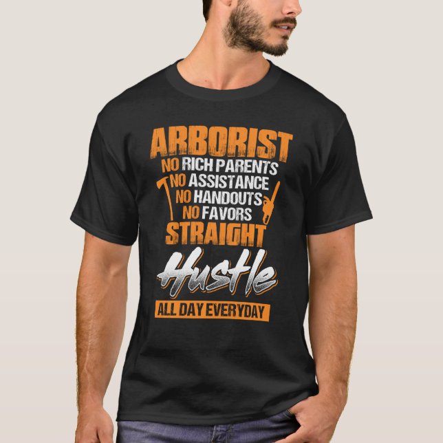 Funny Arborist For Men Dad Brother Uncle Papa T-Shirt (Front)