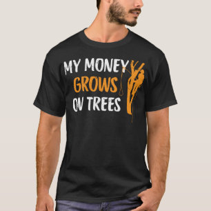 Funny Arborist Tree Climber Logger Lumberjack Gift T-Shirt