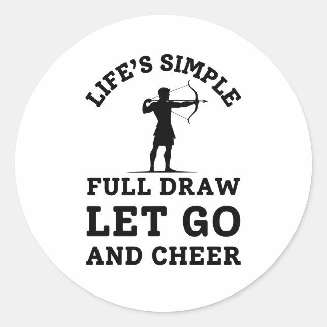 Funny Archery Dad Quote - Full Draw Classic Round Sticker (Front)