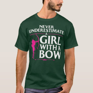 Funny Archery Design For Girls Women Bowhunter Sho T-Shirt