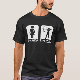 Funny Archery Wife Husband Archer Humour Joke Bow T-Shirt