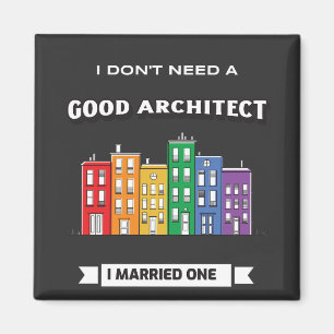 Funny Architect Spouse Magnet