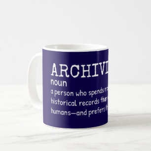 Funny Archivist Coffee Cup – Job Definition