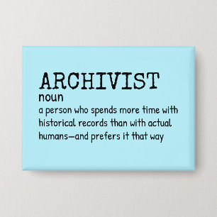 Funny Archivist Definition Badge