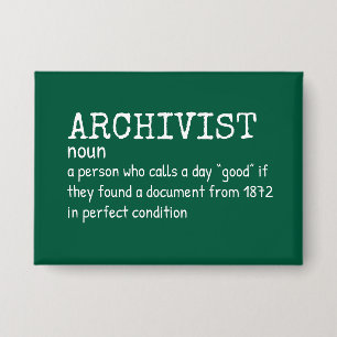 Funny Archivist Job Definition Button
