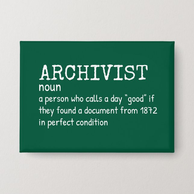 Funny Archivist Job Definition Button (Front)