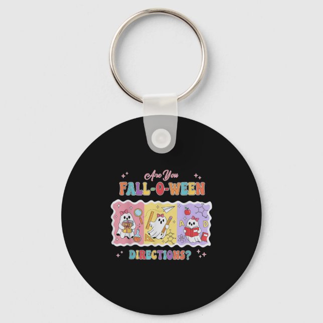 Funny Are You Fall O Ween Directions Teacher Hallo Key Ring (Front)